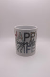 Happy Wife Happy Life